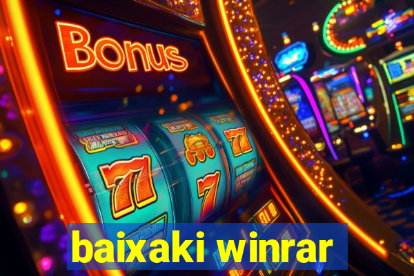 baixaki winrar